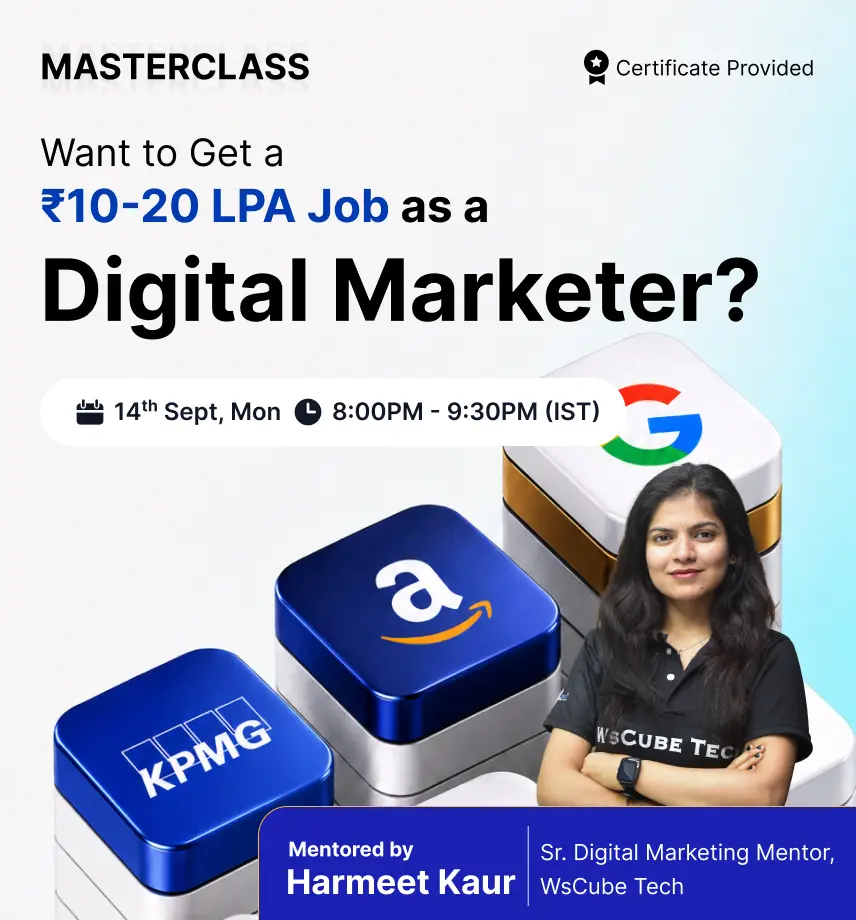 Want to Get a ₹10-20 LPA Job as a Digital Marketer?
