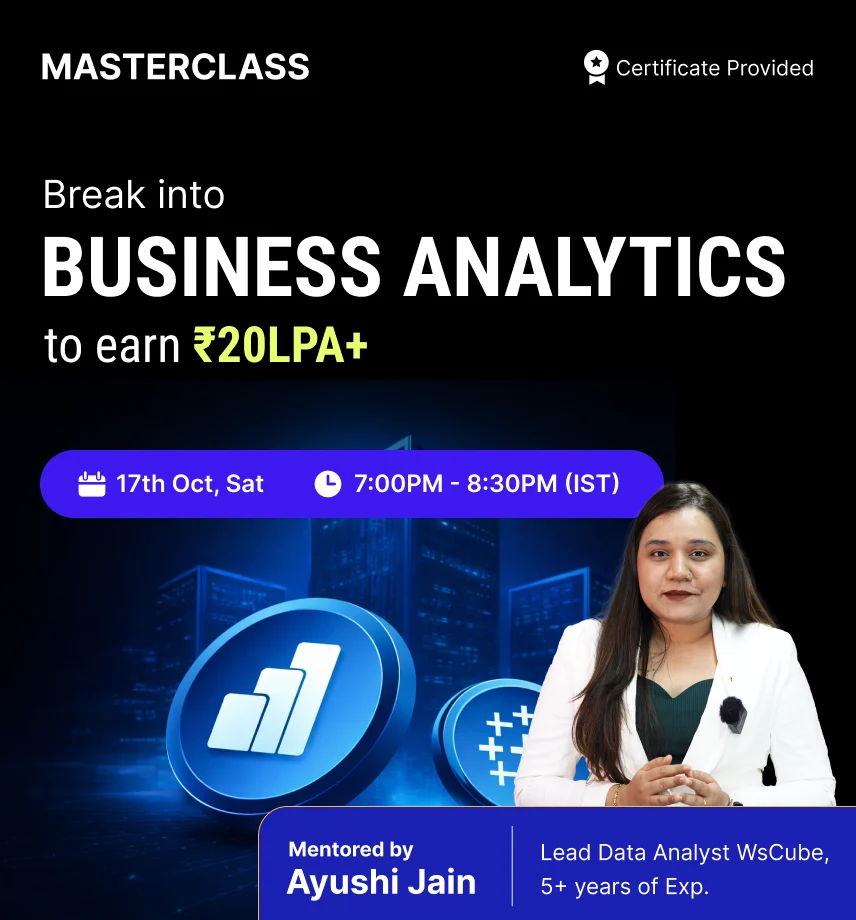 Break into Business Analytics to Earn ₹20 LPA+ 